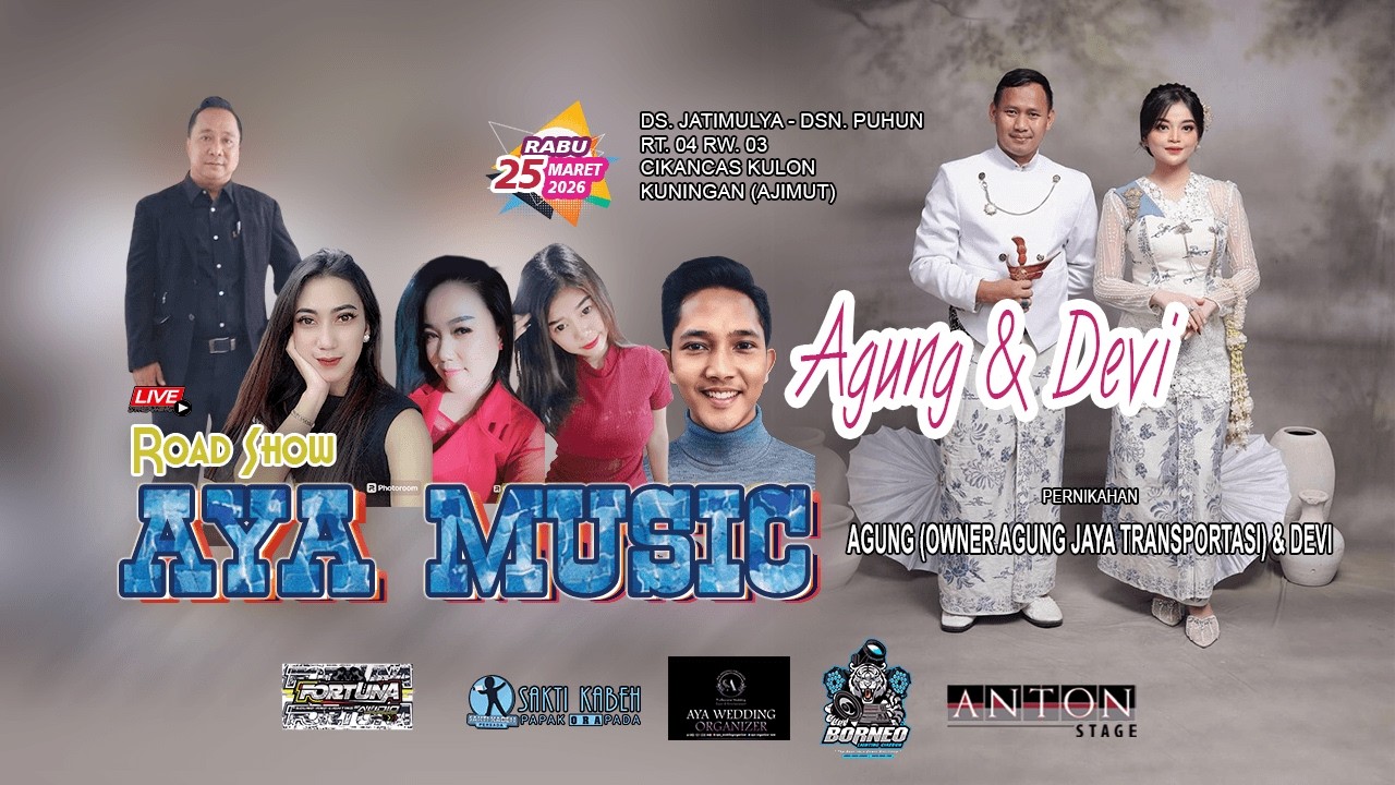 LIVE MALAM - AYA MUSIC || KUNINGAN - 25 MARET 2026