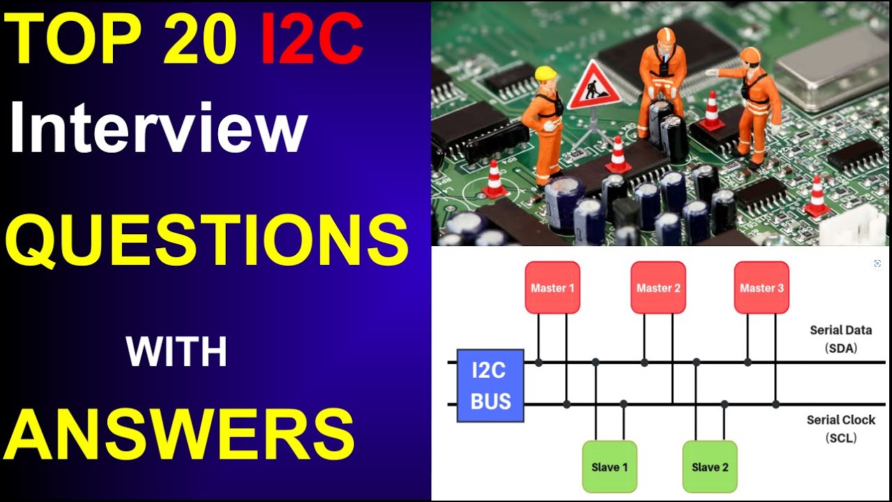 TOP 20 I2C Interview Questions with Answer । Electronics Engineering Interview । I2C Protocol 💻