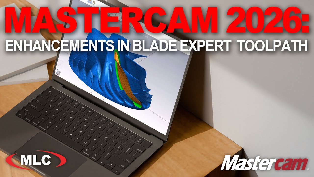 Mastercam 2026 | Blade Expert Toolpath Operations Enhancements