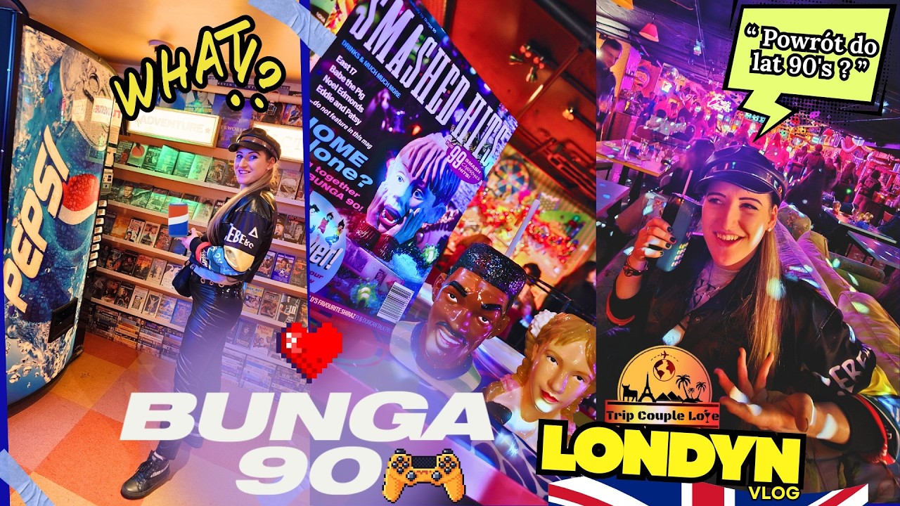📼  POWRÓT do lat 90's! Nostalgiczne miejsce! BUNGA 90 Londyn 💿 😇