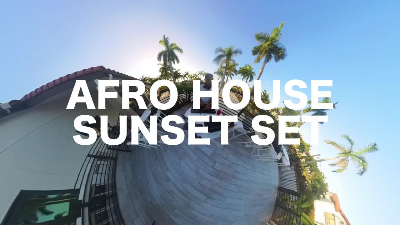 AFRO HOUSE SUNSET SET