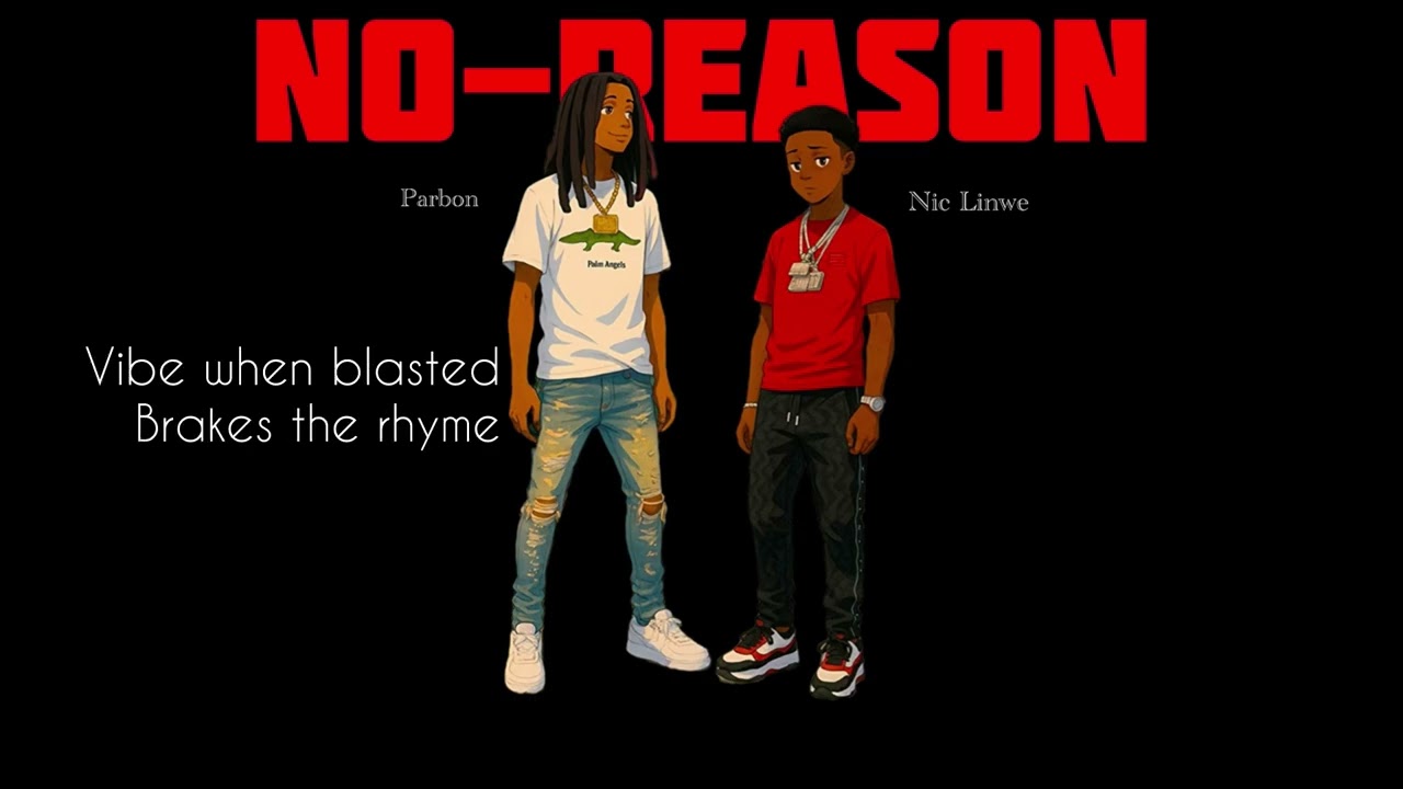Parbon - No Reason feat. Nic linwe (Official Lyrics) 