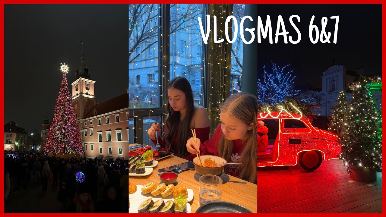 Vlogmas 6&7: Przeglad sklepów, iluminacja w Warszawie, mikołajki