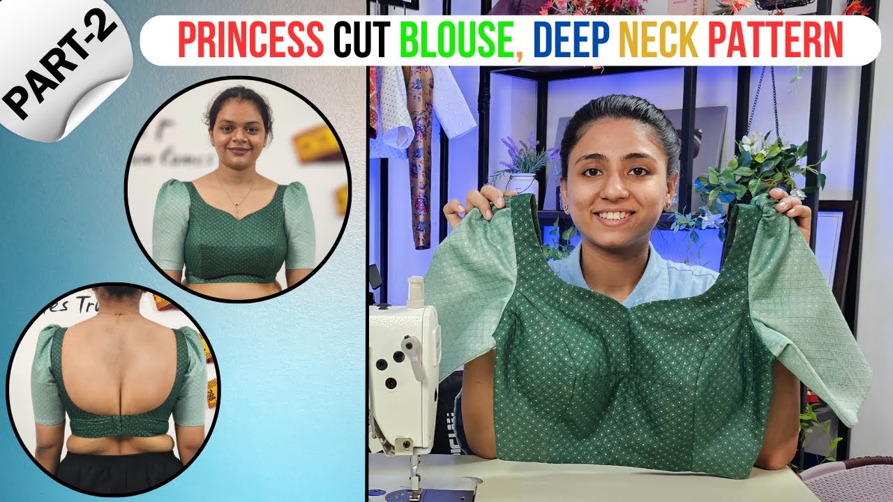 Princess Cut Deep Neck Blouse Stitching Tutorial | Detailed Guide By Priya MG