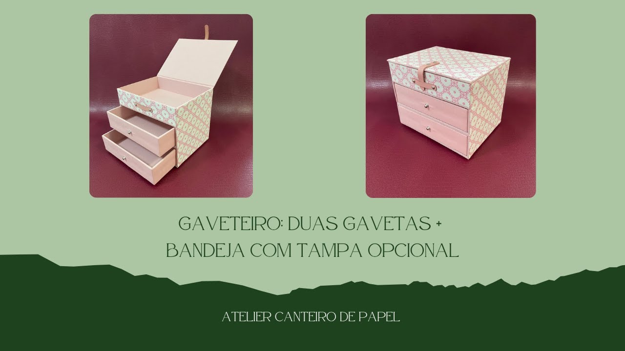 Como fazer um Gaveteiro Perfeito em Cartonagem | Passo a Passo Completo * Tutorial + Dicas