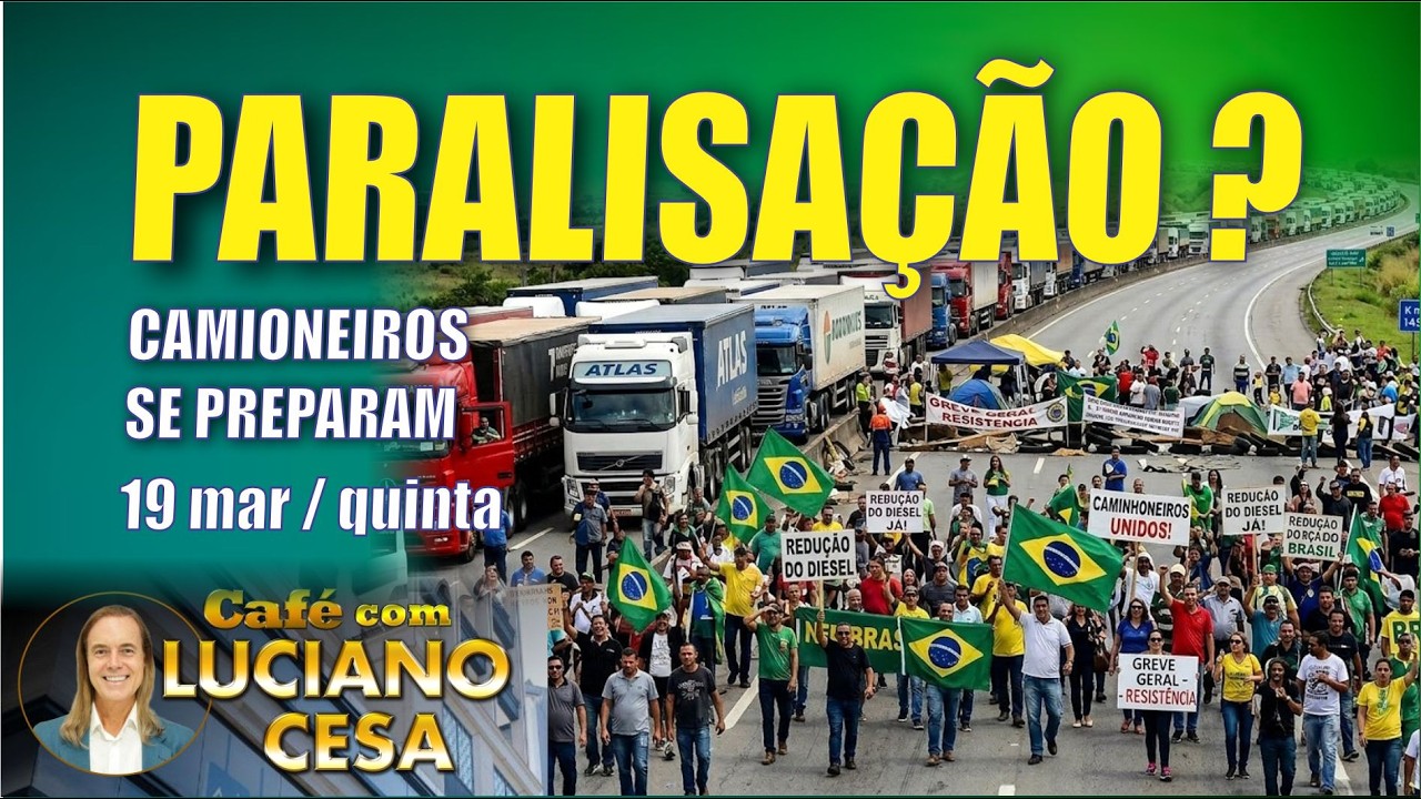 HAVERÁ PARALISAÇÃO NO BRASIL? LUCIANO CESA CAFÉ. Compartilhem !