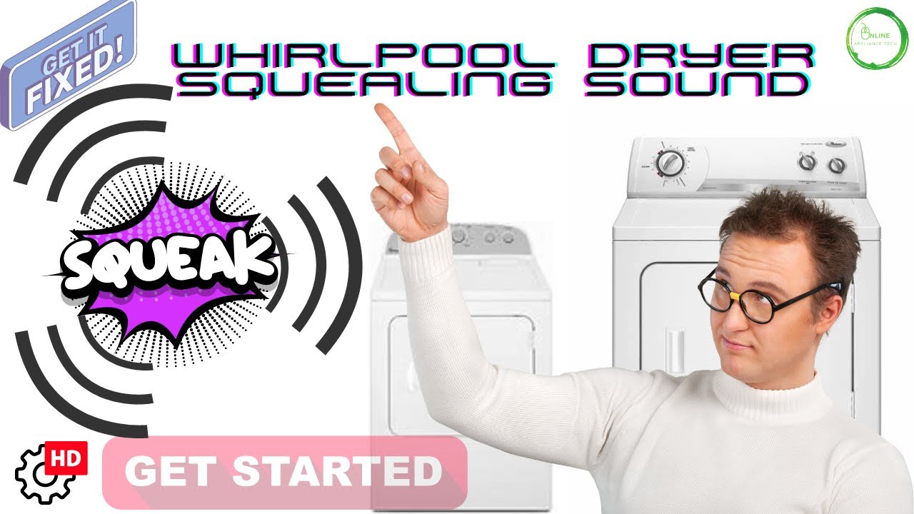 This Is How You Fix Whirlpool Dryer Squealing Sound