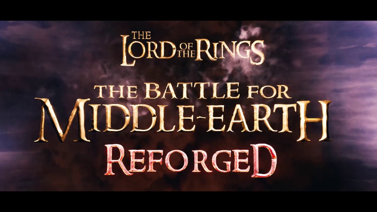 The Battle for Middle-Earth: Reforged (Unreal Engine 4) - First Teaser in Ultra HD