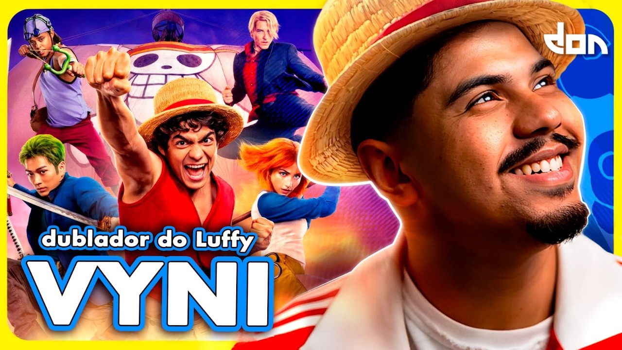 2ª TEMPORADA DE ONE PIECE COM O LUFFY! ft Vyni Takahashi 🍖 – DON #117