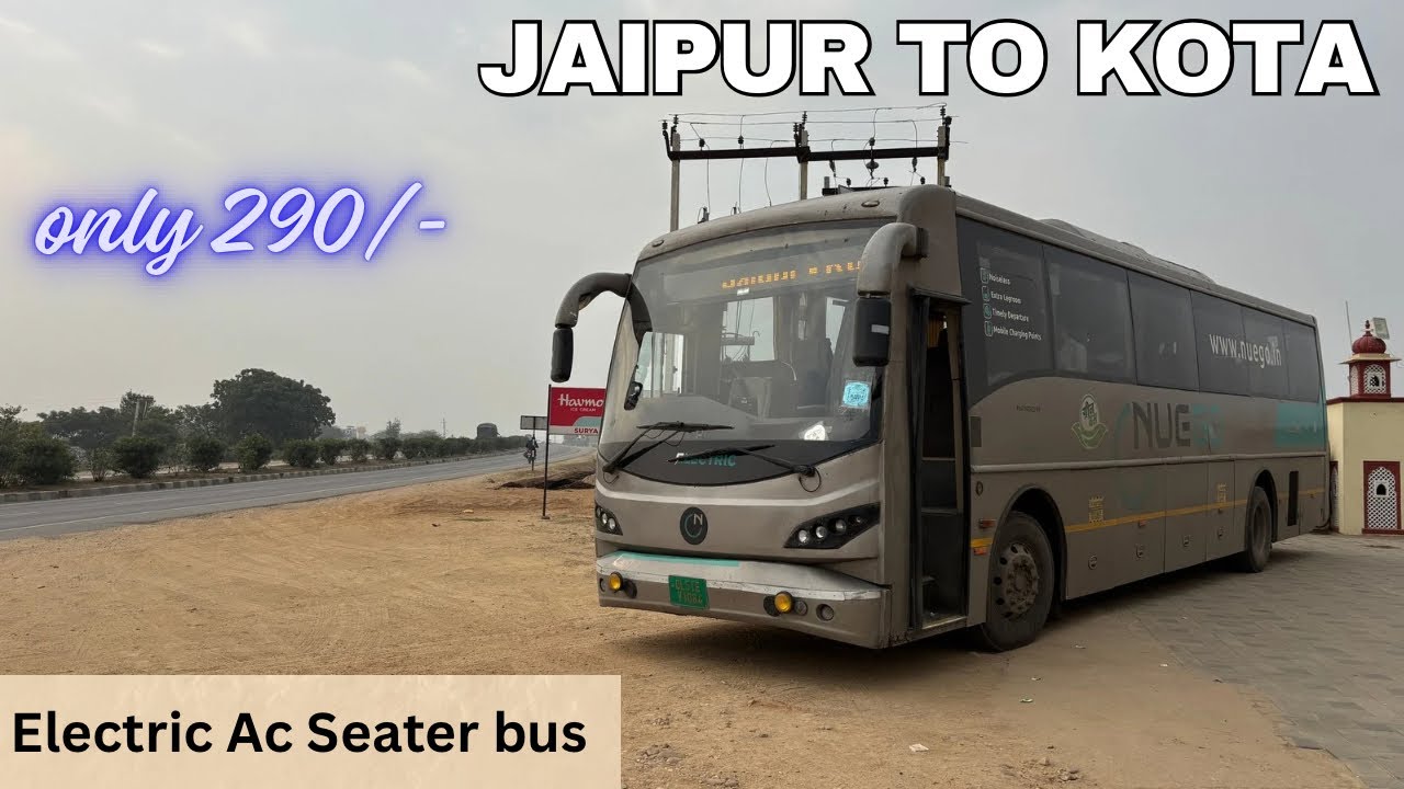 Jaipur To Kota In Nuego Electric Ac Bus || जयपुर से कोटा बस