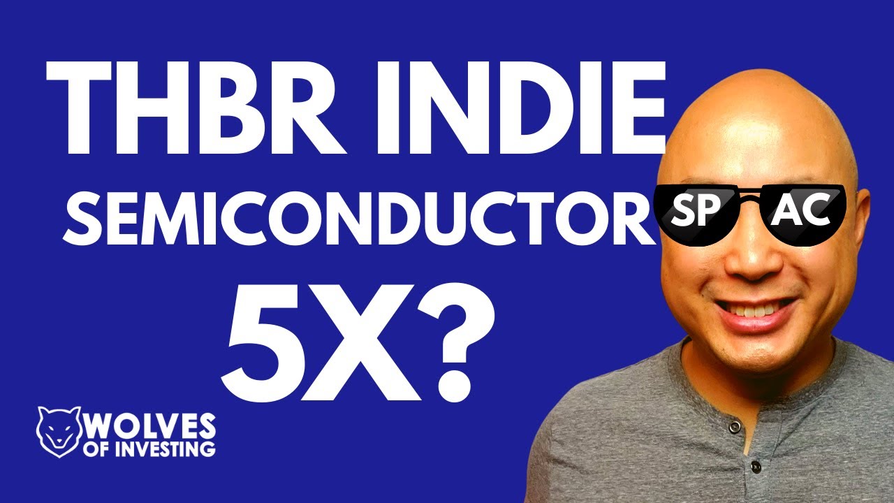 THBR MASSIVE PRICE TARGETS - BUY NOW? | Indie Semiconductor Stock | Thunder Bridge Acquisition II