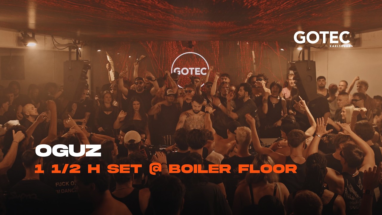 OGUZ | Boiler Floor - Gotec Club | 1 1/2 H Hardtechno set
