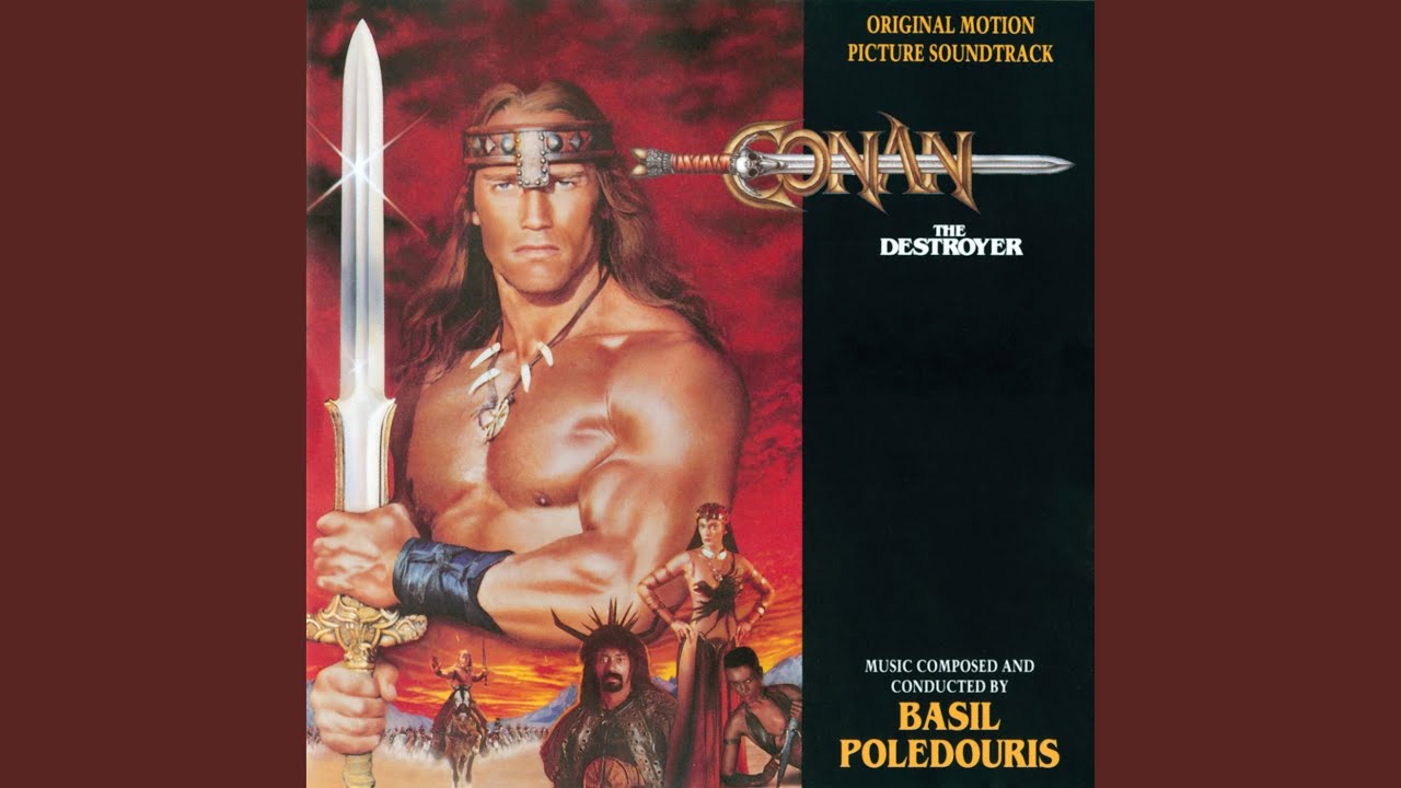 Main Title/Riders Of Taramis (Conan The Destroyer/Soundtrack Version)