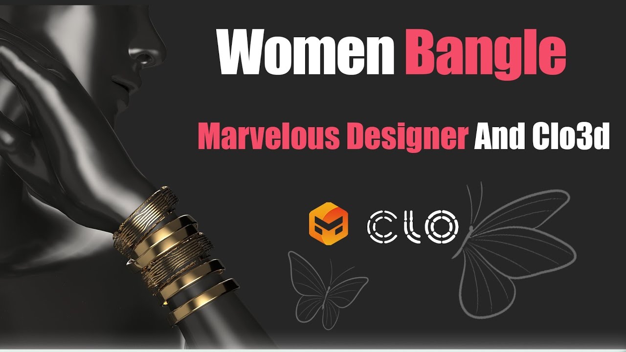 Women's Bangle Design in CLO3D & Marvelous Designer