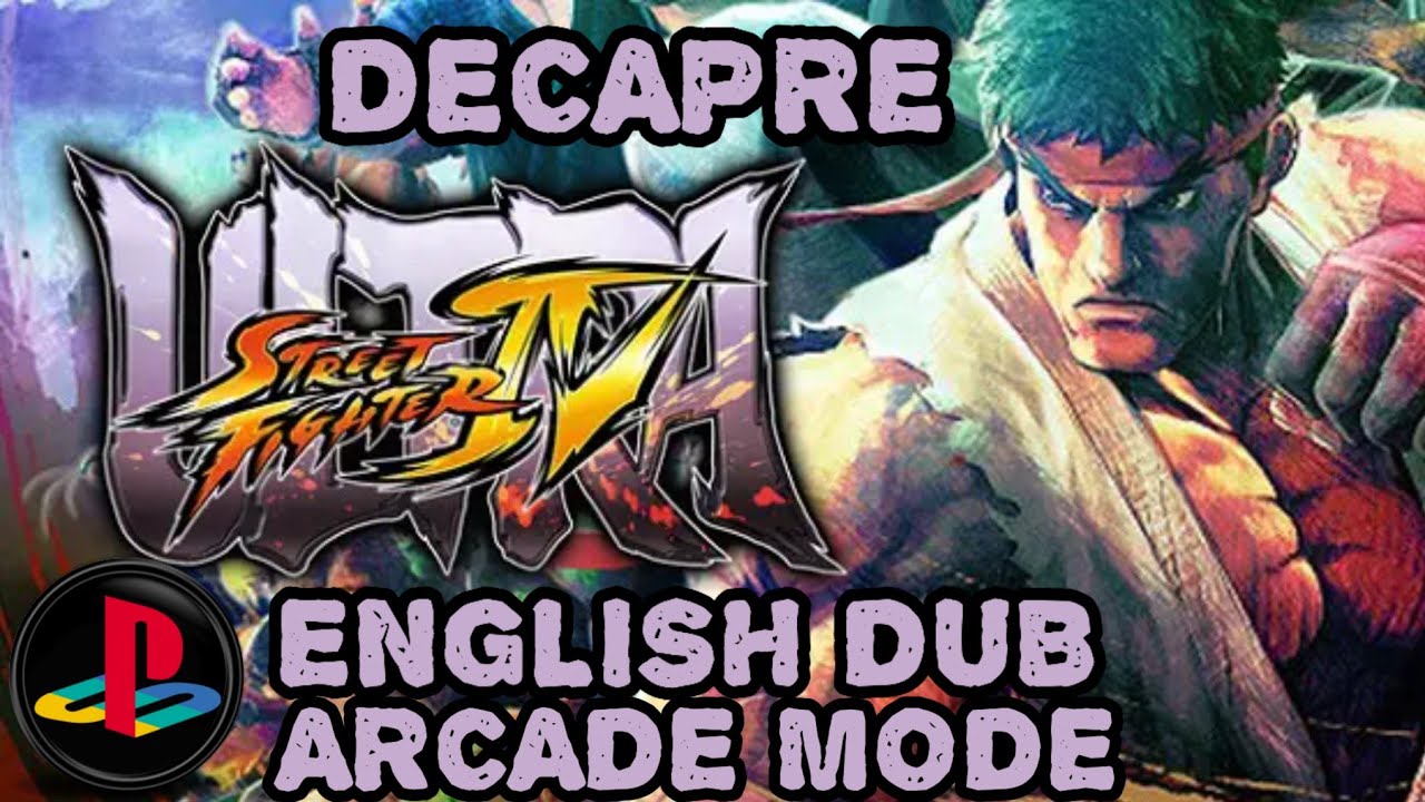 USF4 REMASTERED: DECAPRE [ENGLISH DUB] ARCADE MODE