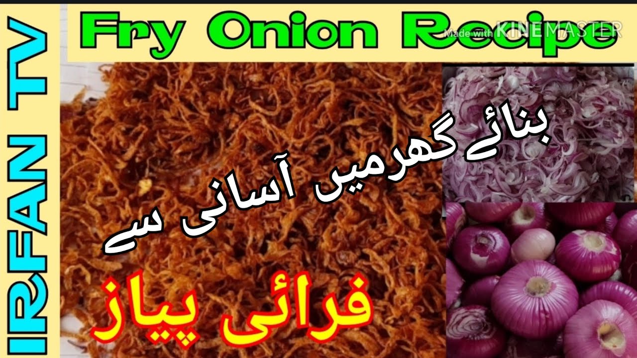 Fry Onion Special Recipe | Crispy Fried Onion | Super Delicious Fry Onion Recipe by IRFAN TV