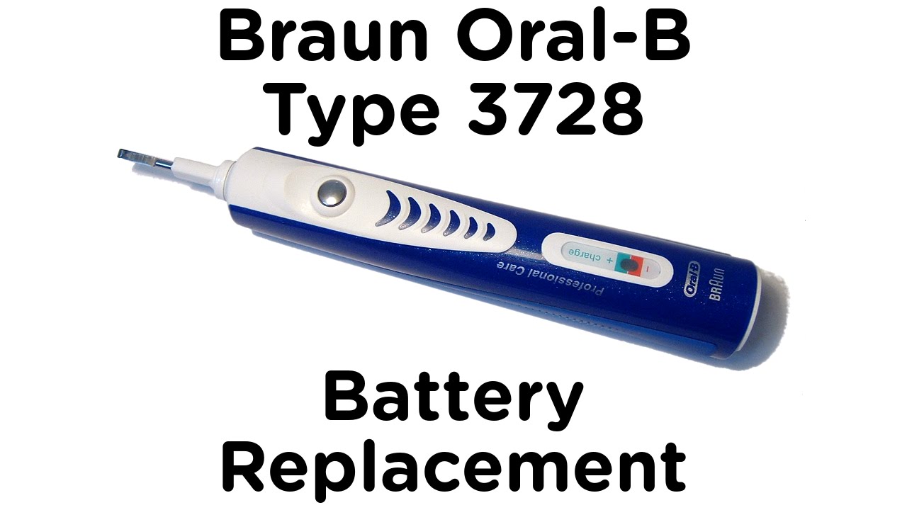 Battery Replacement Guide for Braun Oral-B Type 3728 Professional Care Toothbrush & Type 4736