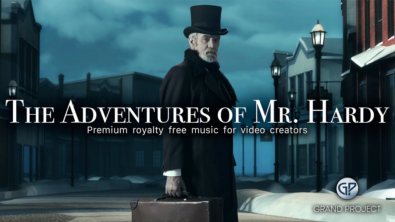 The Adventures of Mr. Hardy  by Roman Dudchyk (Grand Project Music)