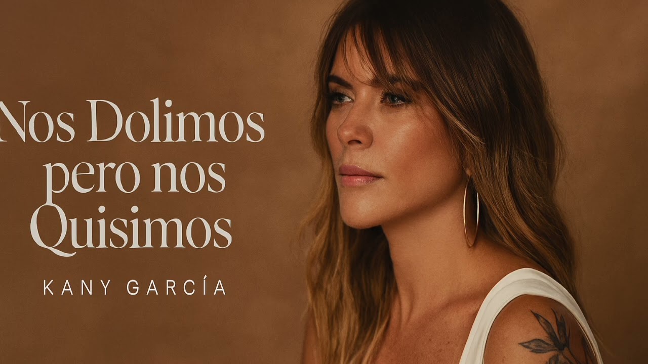 Kany García - Nos Dolimos Pero Nos Quisimos (Balada Acústica 2025)  