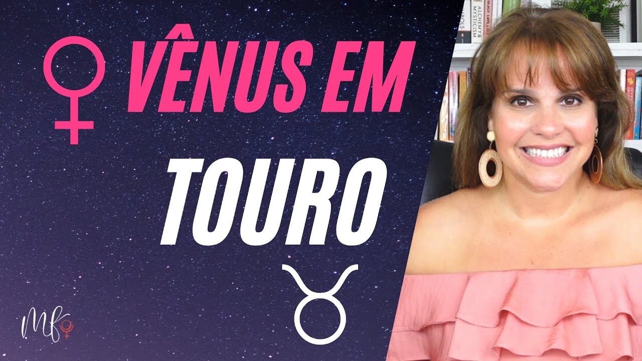 VÊNUS EM TOURO: COMO FUNCIONA NO MAPA NATAL