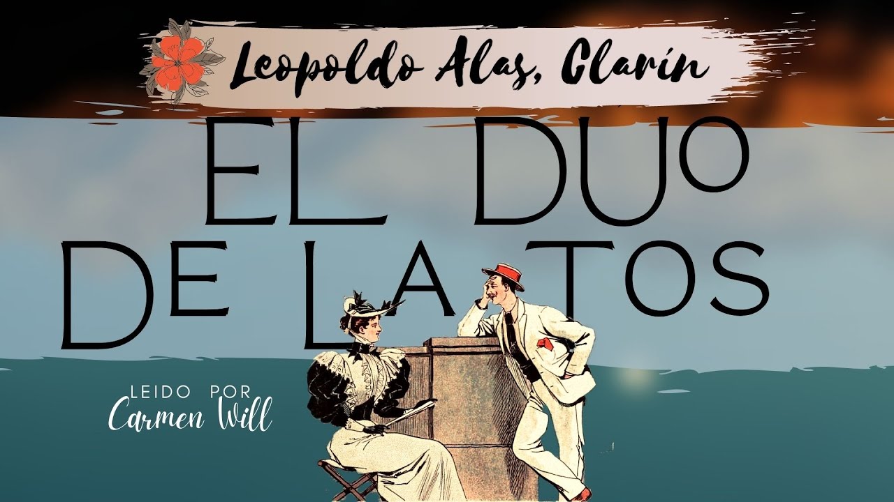 El dúo de la tos - relato cuento original de Leopoldo Alas Clarín