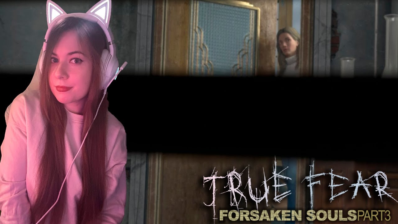 ШКОЛЬНЫЕ СТРАСТИ НЕ УТИХАЮТ ► True Fear: Forsaken Souls Part 3 #4