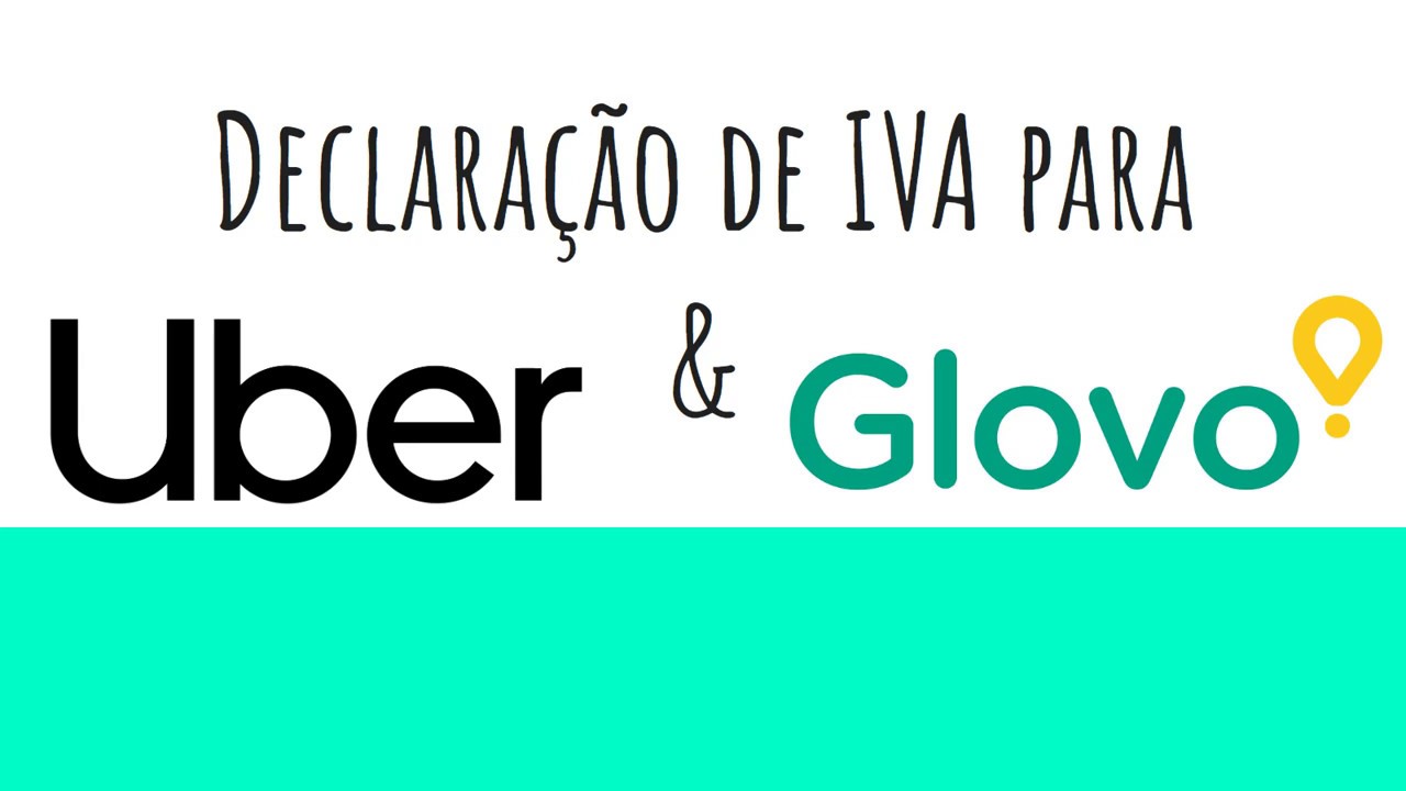 Como fazer declaração de IVA para Uber e Glovo em Portugal
