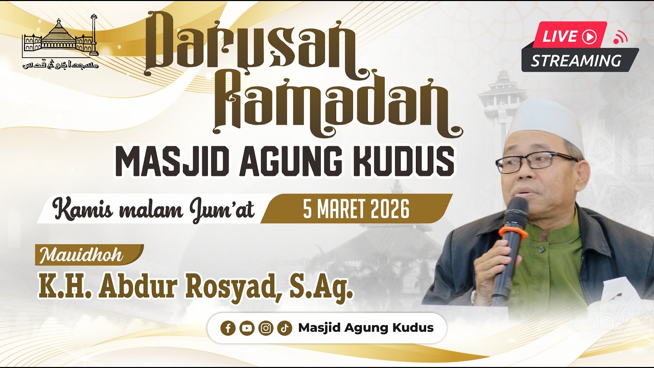 LIVE!! Darusan Ramadan Masjid Agung Kudus | Kamis, 16 Ramadan 1447H / 5 Maret 2026 TU