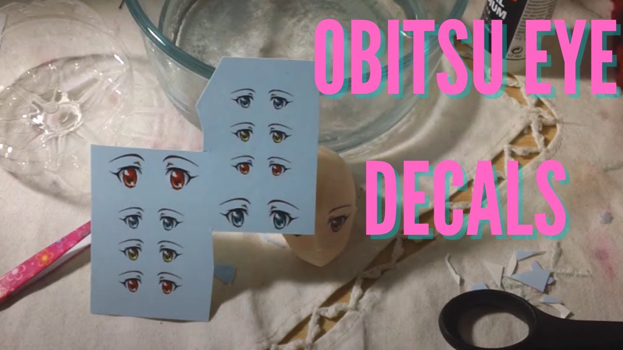 Obitsu eye decals (by Parabox)!!!