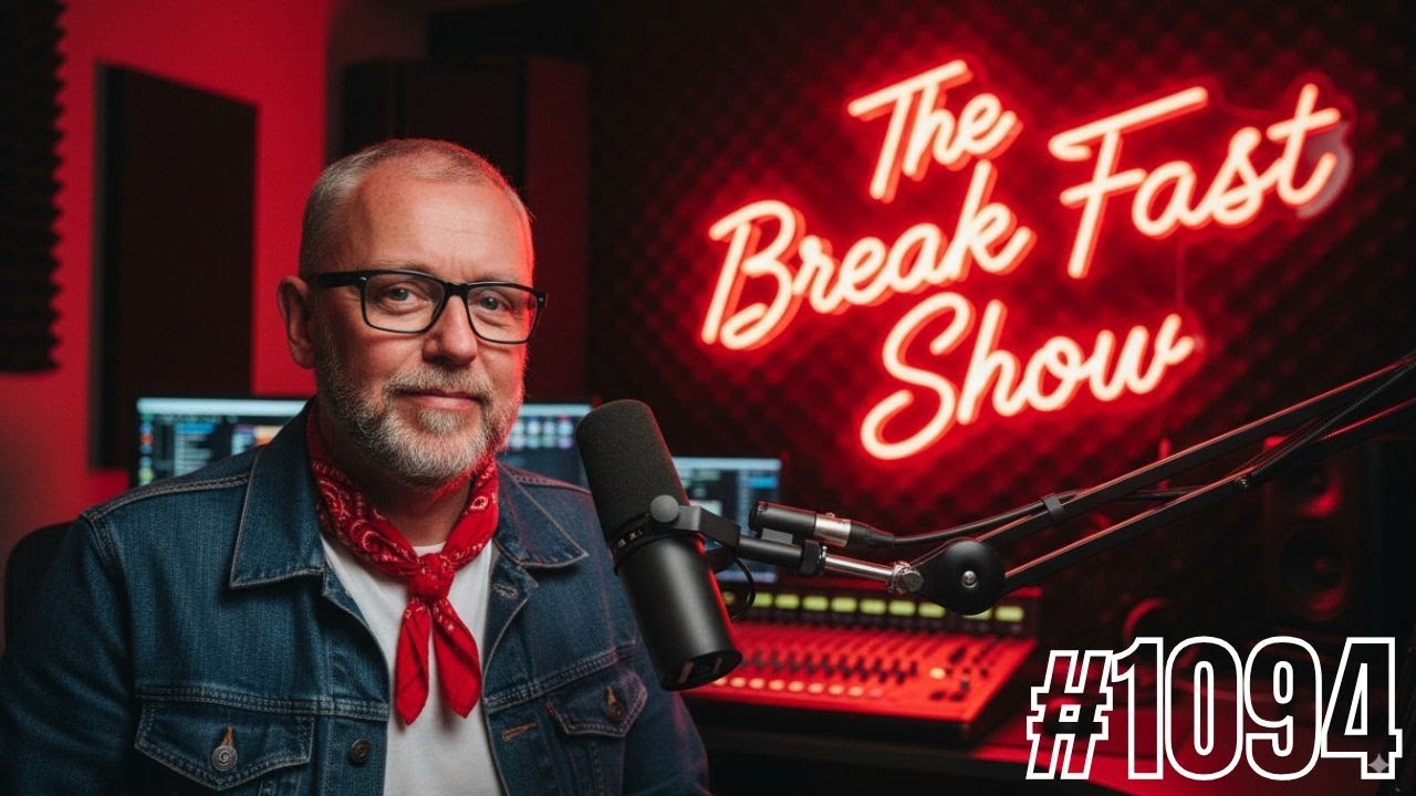 The Break Fast Show #1094