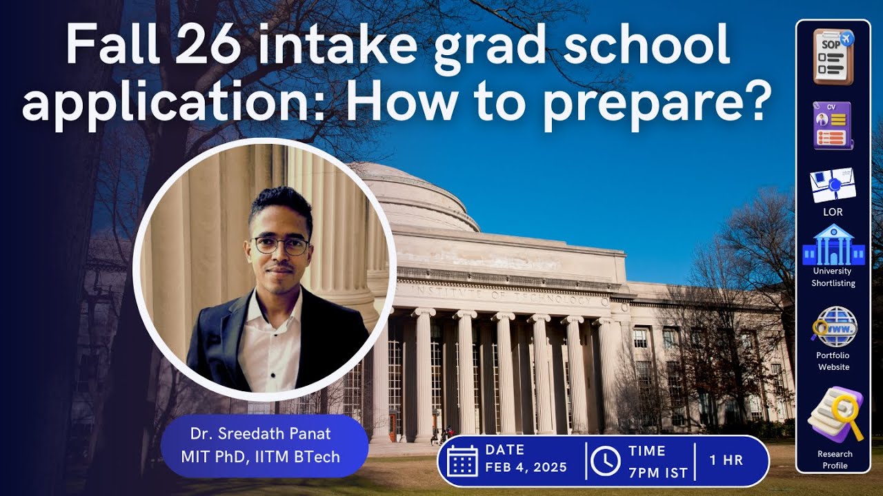 MS/PhD Application to top Universities- How to prepare like a topper? | By MIT PhD
