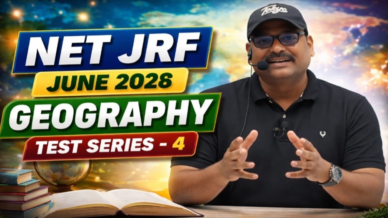 NET JRF Geography June 2026 | Test Series Set - 4 | Most Important Questions 🔥
