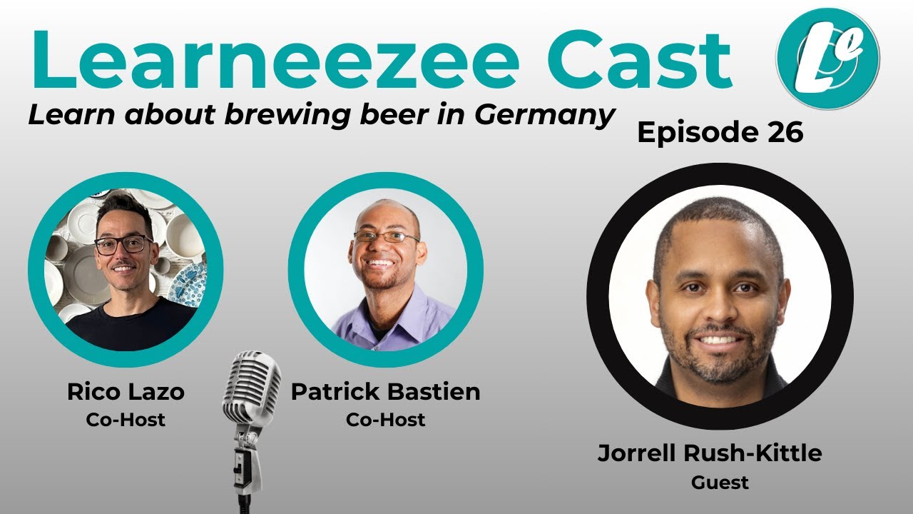 Learneezee Cast: Episode 26 w/ Pat Bastien & Rico Lazo - Guest: Jorrell Rush-Kittle