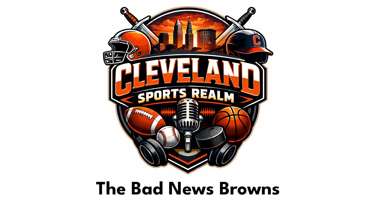 Cleveland Sports Realm: E68 - The Bad News Browns