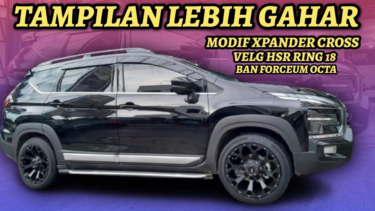 Pemasangan Velg Hsr Ring 18 Offroad Dimobil Mitsubishi Xpander | Gahar Broo | Kick Off Ciputat