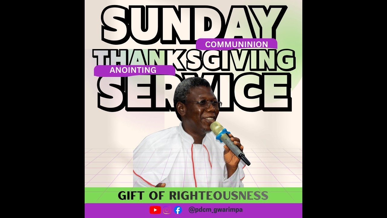 SUNDAY THANKSGIVING SERVICE || GIFT OF RIGHTEOUSNESS || 1ST MARCH, 2026