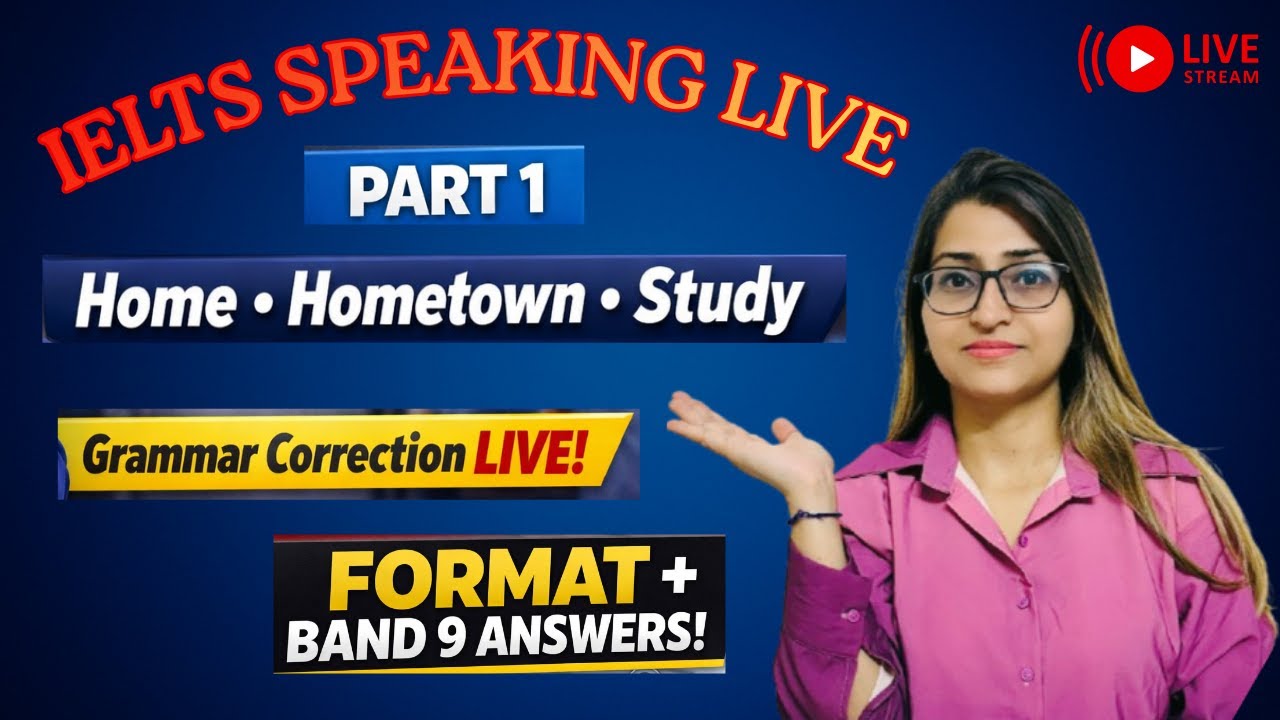 IELTS Speaking LIVE Practice 🚀 | Home • Hometown • Study | Band 6 to Band 7 Upgrade