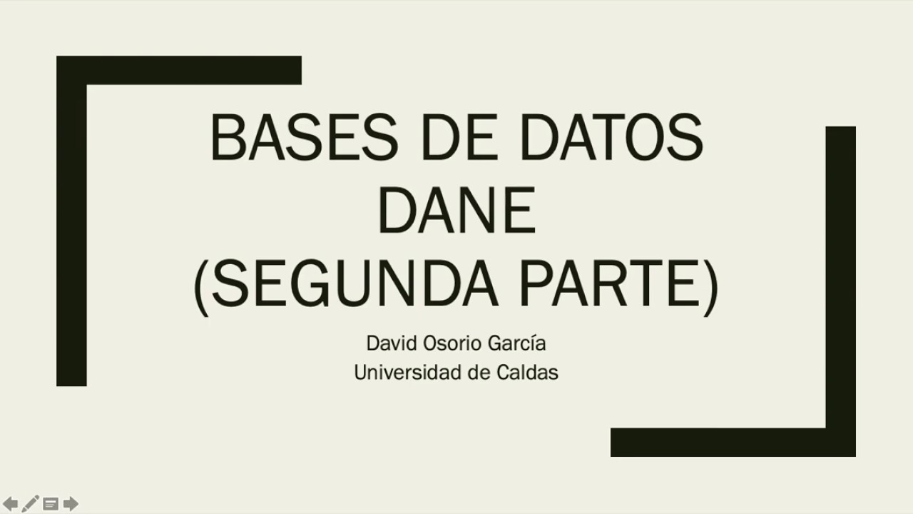 Manejo de bases de datos del DANE (Segunda parte)