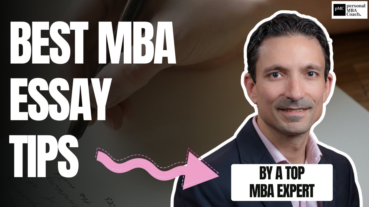Best Practices for MBA Essay Writing - 5 Key Tips to Write Stellar Essays