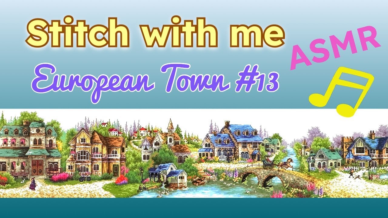 Stitch with me European Town #13 #paintingfairycrossstitch