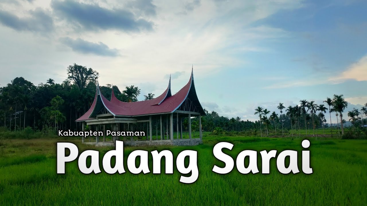 Pesona Padang Sarai Pasaman #visitingsumbar