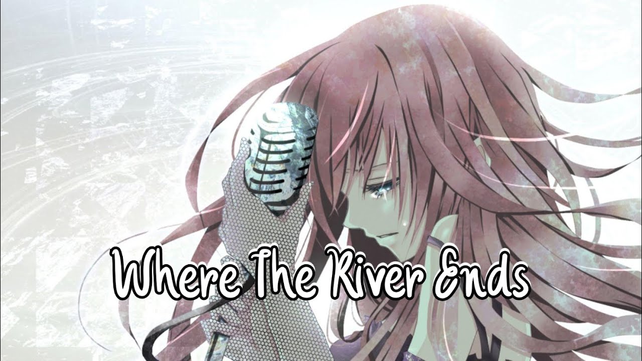 ♫ Anti Nightcore / Daycore - Where The River Ends [Killigrew ft. Claudie Mackula] ♫