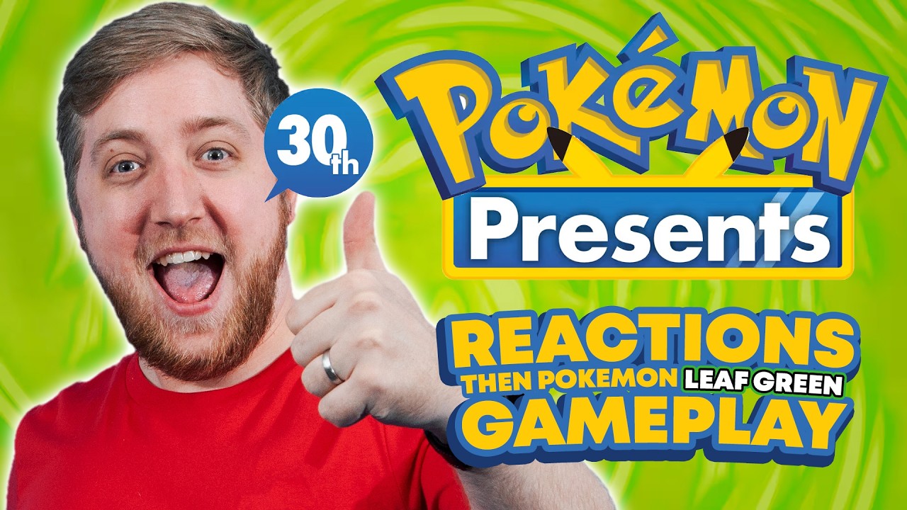 Pokemon Presents 30th Reaction then LEAF GREEN Gameplay!