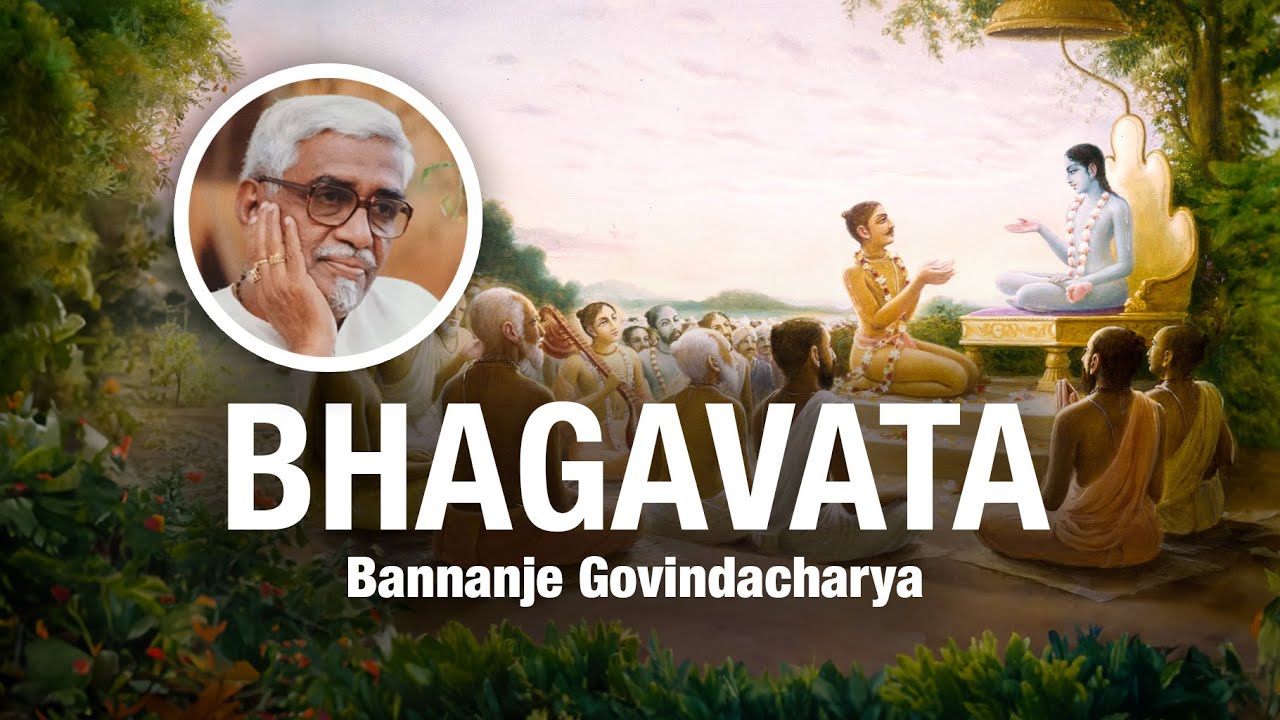 Bhagavata 4 - Bannanje Govindacharya