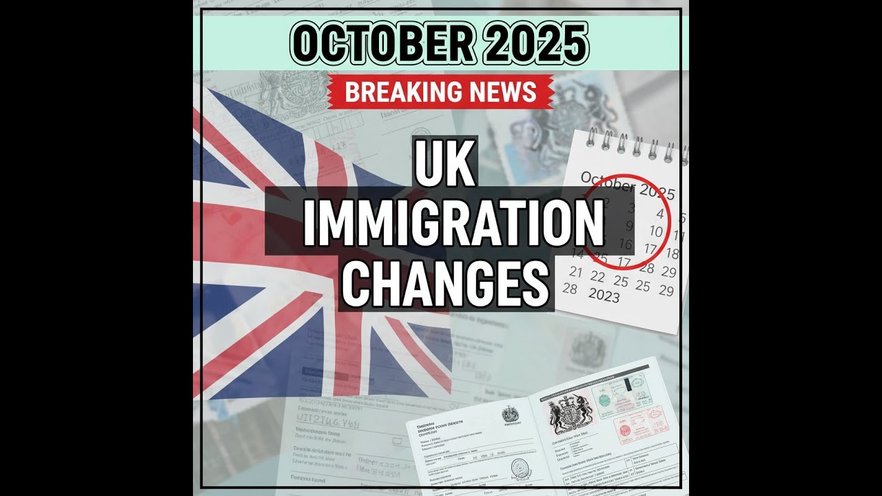 BREAKING: October 2025 UK Immigration Changes - What You MUST Know