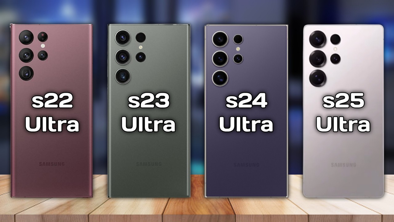 Samsung Galaxy S22 Ultra vs S23 Ultra vs S24 Ultra vs S25 Ultra | Ultimate Ultra Comparison 2026 🔥
