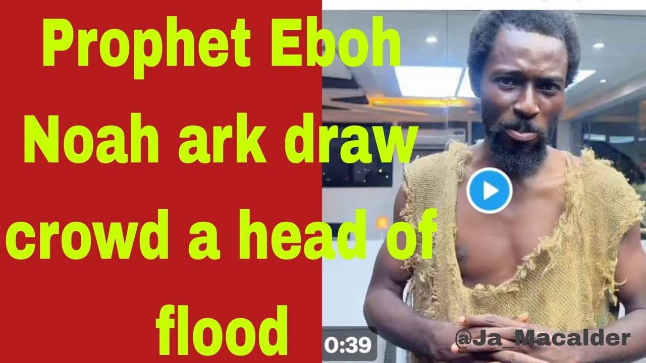 Ghanaian Prophet Noah Ibbo   ark draw crowd a head of flood 
