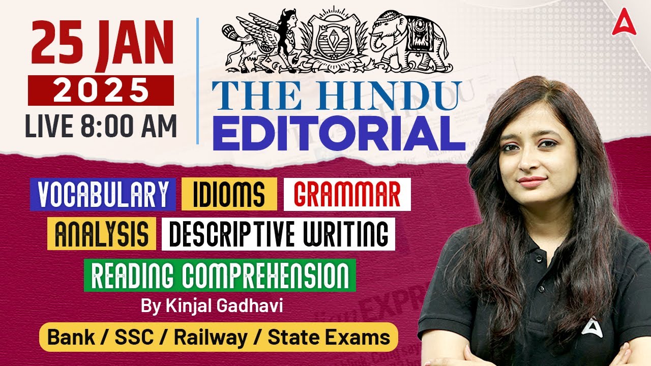 Hindu Editorial Analysis | 25 January 2025 | Vocab, Grammar, Reading, Skimming | By Kinjal Gadhavi