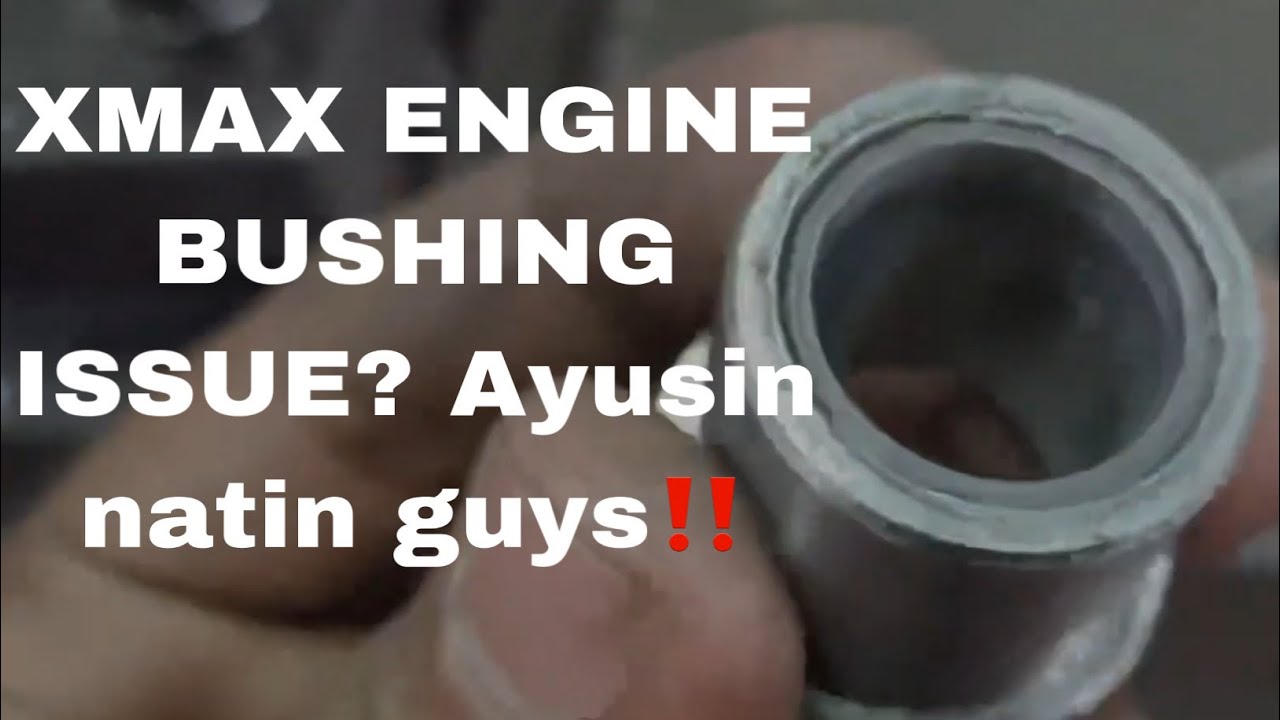 PAANO SOLUTIONAN ANG BUSHING ISSUE NG XMAX300 by MEP. PART 1…