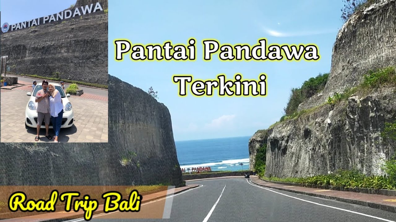 Pantai Pandawa Bali 2021  || Road Trip Bali